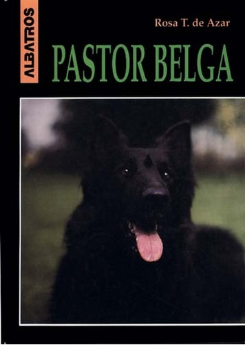 Pastor Belga, El - Rosa Taragano De Azar