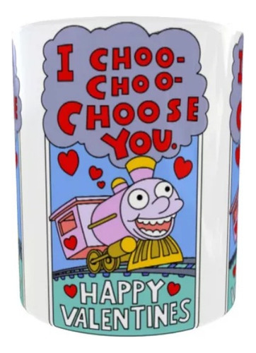 Taza I Choo Choo Happy Valentin-los Simpson