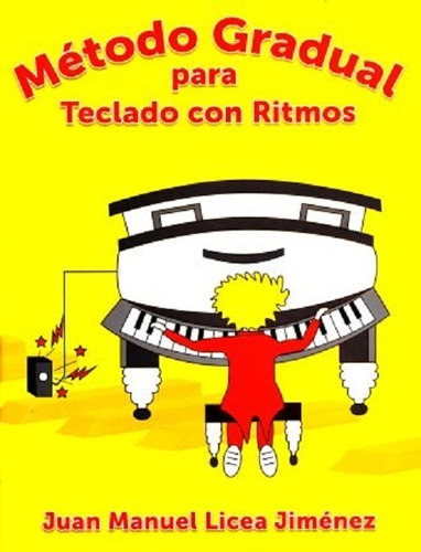 Método Gradual Para Teclado Con Ritmos (amarillo).