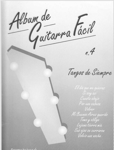 Album Guitarra Fácil 10 Tangos Partituras Tablaturas Gardel
