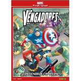 Marvel First Level 06: Los Vengadores Icontienda De Campeones!, De Yost, Chris. Editorial Panini Comics, Tapa Dura En Español