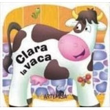 Libro Clara, La Vaca - Amigos De La Granja, De No Aplica. Editorial Artemisa, Tapa Blanda En Español, 2021