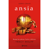 Libro Crave 3: Ansia - Tracy Wolff