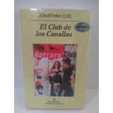 El Club De Los Canallas, Jonathan Coe