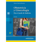 Obstetricia Y Ginecología Para El Grado De Medicina 2da Edicion, De Antonio Pellicer. Editorial Medica Panamericana, Tapa Blanda En Español, 2014