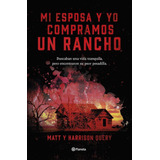 Libro: Mi Esposa Y Yo Compramos Un Rancho. Matthew Query#har