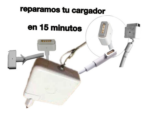 Reparamos Cargador Macbook Magsafe 1 Y 2 Sábados Feriado