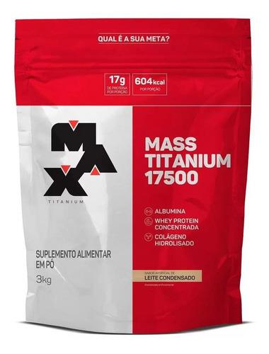 Hipercalórico Mass Titanium 17500 3kg - Max Titanium