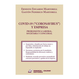 Covid 19 Coronavirus Y Empresa Martorell