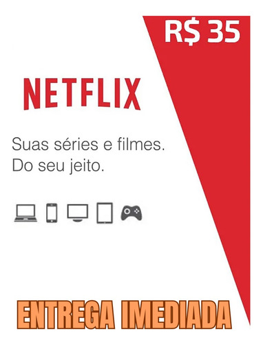 Cartão Netflix R$ 35 Reais - Assinatura - Leia A Descrição !