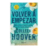 Volver A Empezar - Colleen Hoover