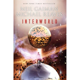 Interworld - Neil Gaiman/michael Reaves, De Neil Gaiman. Editorial Roca En Español