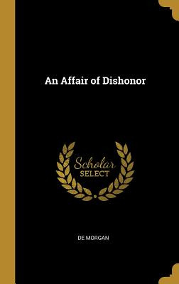 Libro An Affair Of Dishonor - Morgan, De