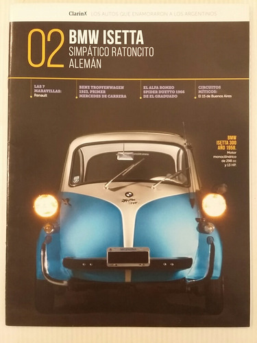 Los Autos Que Enamoran A Los Argentinos. No. 2. Bmw Isetta.