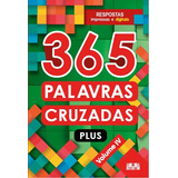 365 Palavras Cruzadas Plus - Volume Iv, De Ciranda Cultural. Série 365 Atividades Ciranda Cultural Editora E Distribuidora Ltda., Capa Mole Em Português, 2021