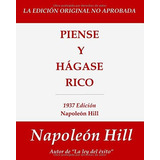 Libro:  Piense Y Hágase Rico: 1937 Edición (spanish Edition)