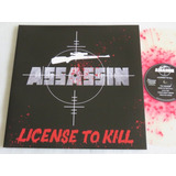 Assassin License To Kill Lp Iron Maiden Metallica Slayer Sod