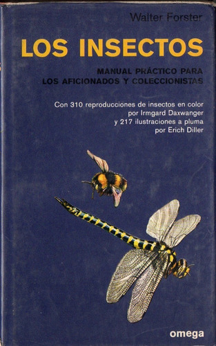 Walter Forster Los Insectos Manual Aficionados Coleccionista