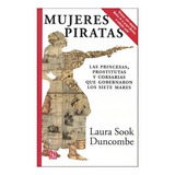 Mujeres Piratas. Las Princesas. Prostitutas Y Corsarias /766