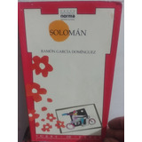 Soloman - Ramon Garcia Dominguez  Original Usado