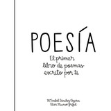 Poesia Para Niños * El Primer Libro D Poemas Escrito X Ti