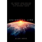 Universal Life - Alan Boss