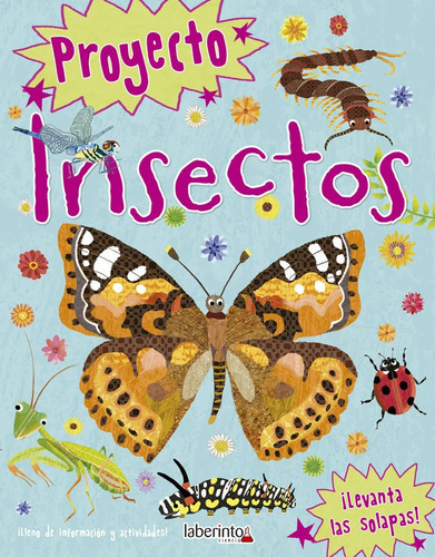 Proyecto Insectos, De De La Bédoyère, Camilla. Editorial Ediciones Del Laberinto S. L, Tapa Blanda En Español