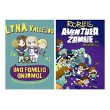 Familia Anormal + Aventura Zombie - Robleis - Lyna 2 Libros