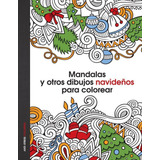 Mandalas Y Otros Dibujos Navideños Para Colorear - Ofert