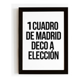Cuadro A Elección Personalizado Regalo Dia De - Madrid Deco