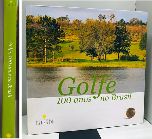 Golfe - 100 Anos No Brasil