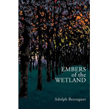 Libro Embers Of The Wetland - Salazar, Miro