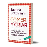 Libro Comer Y Criar - Critzmann