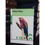 La Isla - Aldous Huxley - Libro Ed. Octa