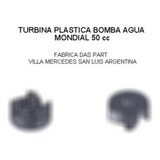 Turbina Bomba Agua Mondial 50 Cc Plastica