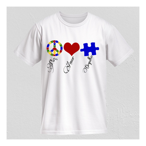 Camiseta Amor Autismo T-shirt Blusa Autista Inclusão Unissex