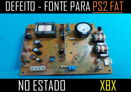 Defeito - Fonte Para Playstation 2 Fat - No Estado - Xbx
