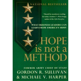 Hope Is Not A Method, De Gordon Sullivan. Editorial Broadway Books Division Bantam Doubleday Dell Publishing Group Inc, Tapa Blanda En Inglés