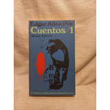 Cuentos /1, Edgar Alan Poe, Editorial Alianza.