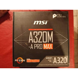 Placa Msi A320 Pro Max + Ryzen 3 3200g