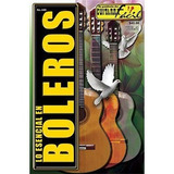 Revista Guitarra Fácil no.447 Lo Esencial (boleros) Vol.1
