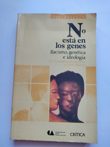 No Esta En Los Genes Racismo Genética E Ideología Lewontin 