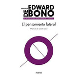 El Pensamiento Lateral : Edward De Bono (*)