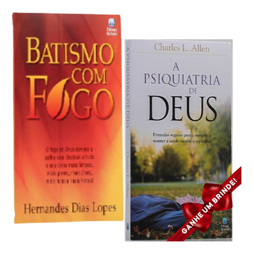 Livro A Psiquiatria De Deus Charles Allen + Batismo Com Fogo Cristão