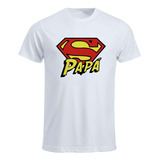 Remera Super Papá. Dia Del Padre