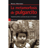 La Metamorfosis De Pulgarcito, De Montobbio De Balanzo, Manuel. Editorial Icaria Editorial, Tapa Blanda En Español