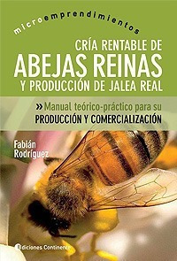 Abejas Reinas Cria Rentable De