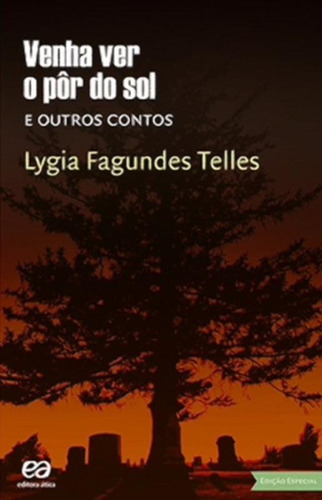 Venha Ver O Pôr Do Sol E Outros Contos, De Telles, Lygia Fagundes. Série Boa Prosa Editora Somos Sistema De Ensino, Capa Mole Em Português, 2014