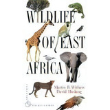 Wildlife Of East Africa, De Martin Withers. Editorial Princeton University Press, Tapa Blanda En Inglés, 2002