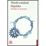 Modernidad Líquida Zygmunt Bauman Fondo De Cultura Económica